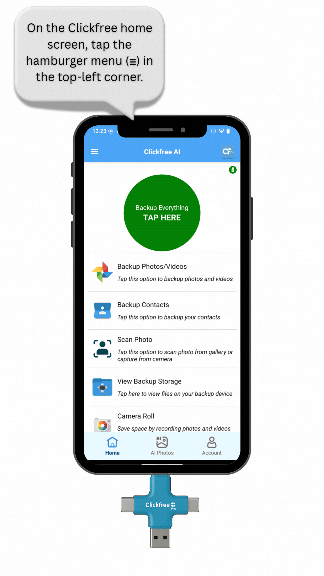 On the Clickfree home screen, tap the hamburger menu (☰) in the top-left corner..gif